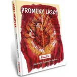Proměny lásky - Jindřich František Bobák