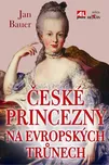 České princezny na evropských trůnech -…