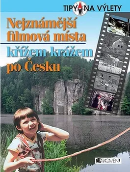 Nejznámější filmová místa: Křížem krážem po Česku - Radek Laudin