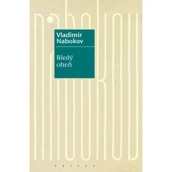 Bledý oheň - Vladimír Nabokov