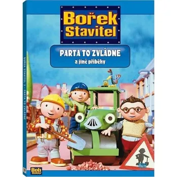 DVD film DVD Bořek stavitel: Parta to zvládne 