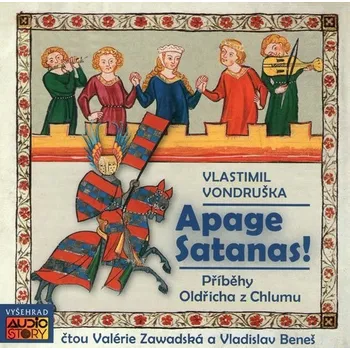Apage Satanas! - Vlastimil Vondruška (čte Vladislav Beneš a další) [CDmp3]