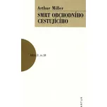 Smrt obchodního cestujícího - Arthur…