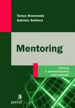 Mentoring - Tereza Brumovská, Gabriela Seidlová