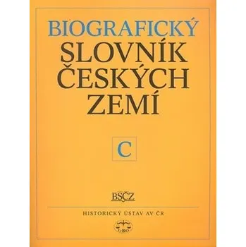 Biografický slovník českých zemí C - Pavla Vošahlíková Slovník Biografický slovník českých zemí C - Pavla Vošahlíková