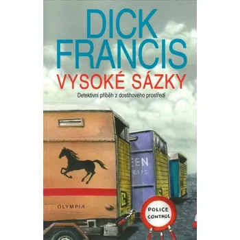 Vysoké sázky - Dick Francis