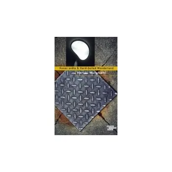 Konec světa & Hard-boiled Wonderland - Haruki Murakami