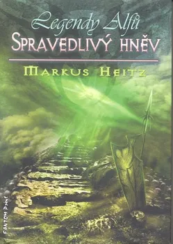 Spravedlivý hněv - Markus Heitz