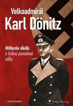 Literární biografie Velkoadmirál Karl Dönitz