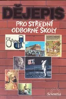 Dějepis pro střední odborné školy - Vratislav Čapek (2012, brožovaná)