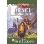 Draci jarního úsvitu - Tracy Hickman, Margaret Weis