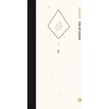 Poezie Perverše - Martin Pecina