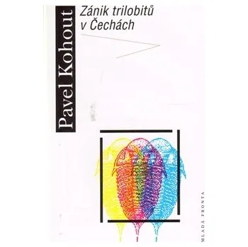 Zánik trilobitů v Čechách - Pavel Kohout