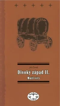 Divoký západ II. - Jiří Černík