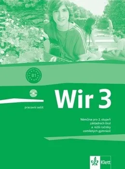 Německý jazyk Wir 3 Pracovní sešit - Giorgio Motta