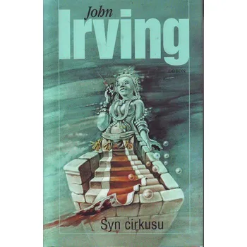 Syn cirkusu - John Irving