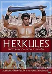 DVD Herkules proti babylonským tyranům…