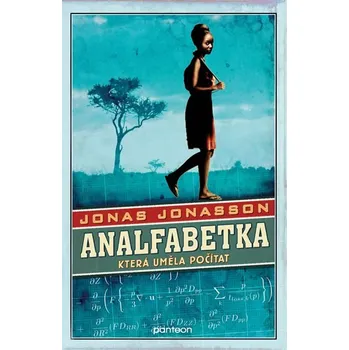 Analfabetka, která uměla počítat - Jonas Jonasson