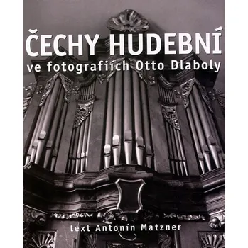 Čechy hudební - Otto Dlabola, Antonín…