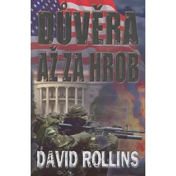 Důvěra až za hrob - David Rollins