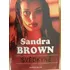 Svědkyně - Sandra Brown