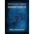Novodobý český hermetismus - Milan Nakonečný