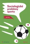 Sociologické problémy sportu - Aleš…