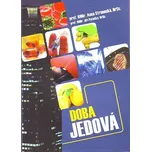 Doba jedová - Anna Strunecká