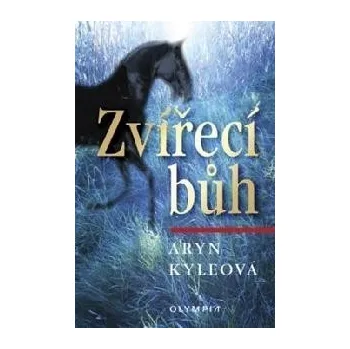 Zvířecí bůh - Aryn Kyleová