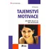 Osobní rozvoj Tajemství motivace - Jiří Plamínek