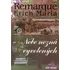 Nebe nezná vyvolených - Erich Maria Remarque