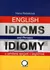 Anglický jazyk English Idioms and Phrases Idiomy