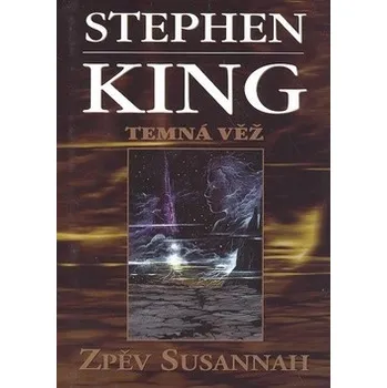 Zpěv Susannah - Stephen King