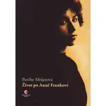 Život po Anně Frankové - Berthe…