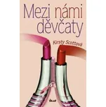 Mezi námi děvčaty - Kristy Scottová