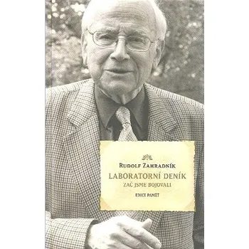 Literární biografie Laboratorní deník - Rudolf Zahradník