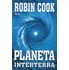 Planeta Interterra - Robin Cook