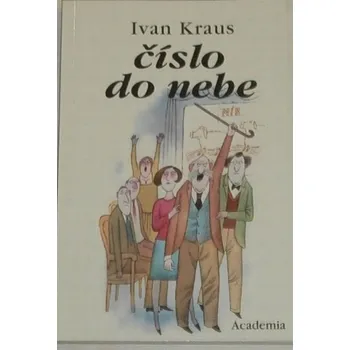 Čislo do nebe - Ivan Kraus