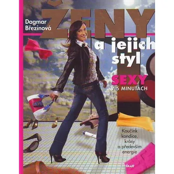 Ženy a jejich styl - Dagmar Březinová