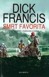 Smrt favorita - Dick Francis