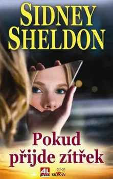 Pokud přijde zítřek - Sidney Sheldon