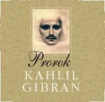Prorok - Kahlil Gibran