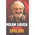 Dopisy Emilovi - Milan Lasica