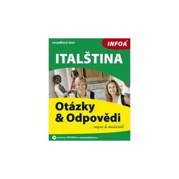 Italský jazyk Italština: Otázky a odpovědi - Zlata Kopová