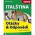 Italský jazyk Italština: Otázky a odpovědi - Zlata Kopová