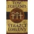 Strážci úmluvy - Tom Egeland
