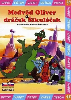 DVD film DVD Medvěd Oliver a dráček Šikuláček (2008)