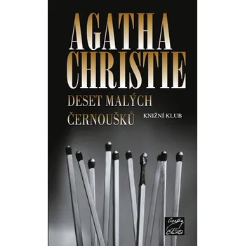 Deset malých černoušků - Agatha Christie (2009, pevná)