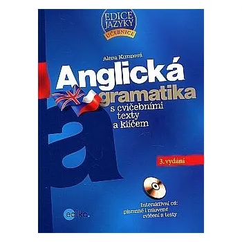 Anglický jazyk Anglická gramatika - Alena Kuzmová