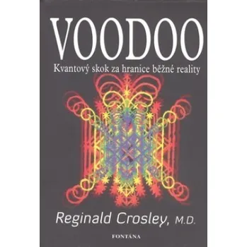 Duchovní literatura Voodoo - Reginald Crosley